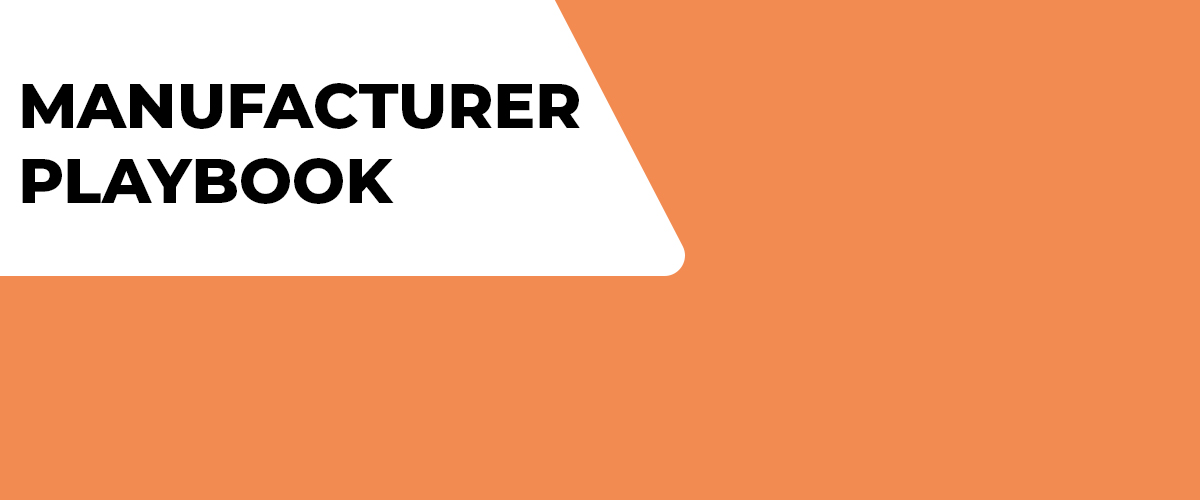 Manufacturer Playbook